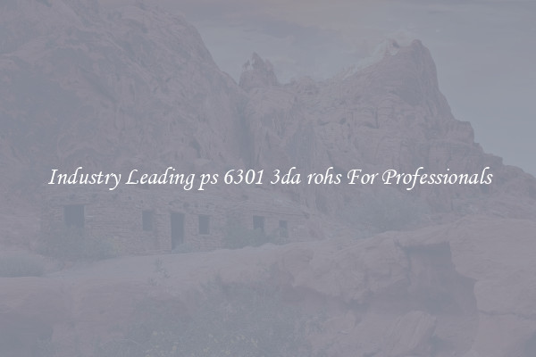 Industry Leading ps 6301 3da rohs For Professionals