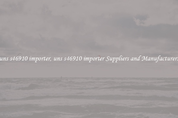 uns s46910 importer, uns s46910 importer Suppliers and Manufacturers