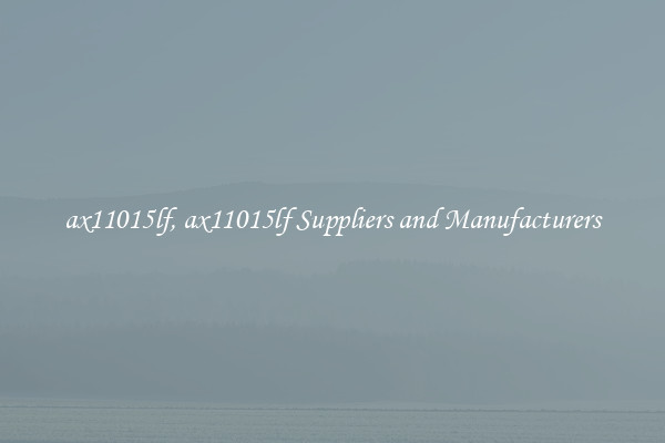 ax11015lf, ax11015lf Suppliers and Manufacturers