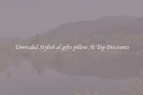 Unrivaled Stylish al gifts pillow At Top Discounts