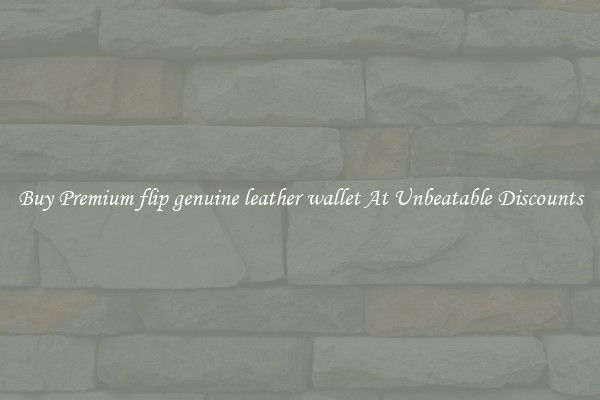 Buy Premium flip genuine leather wallet At Unbeatable Discounts
