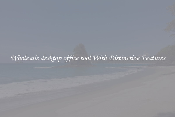 Wholesale desktop office tool With Distinctive Features