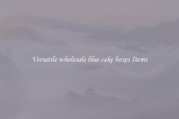 Versatile wholesale blue cake boxes Items