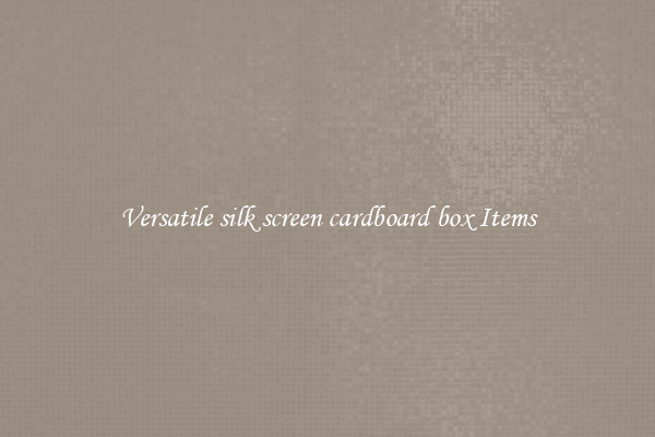 Versatile silk screen cardboard box Items