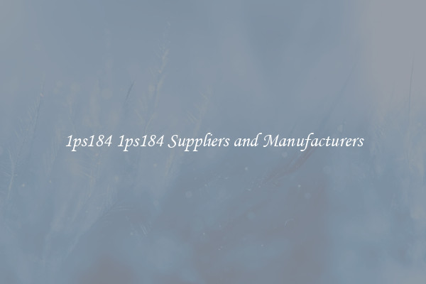 1ps184 1ps184 Suppliers and Manufacturers