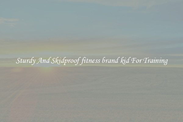 Sturdy And Skidproof fitness brand kid For Training